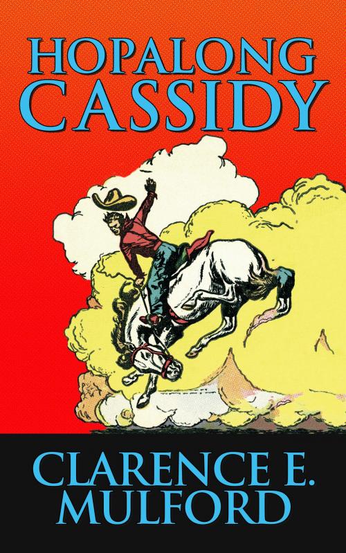 Cover of the book Hopalong Cassidy by Clarence E. Mulford, Dreamscape Media