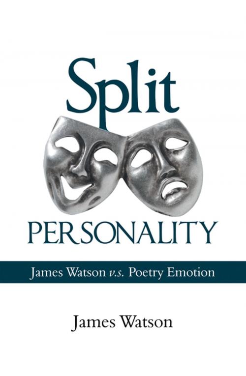Cover of the book Split Personality by James Watson, Xlibris US