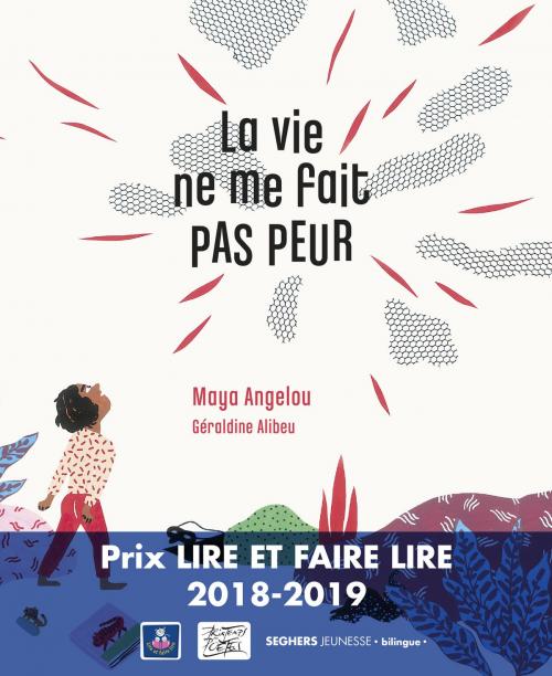 Cover of the book La vie ne me fait pas peur by Maya ANGELOU, Groupe Robert Laffont