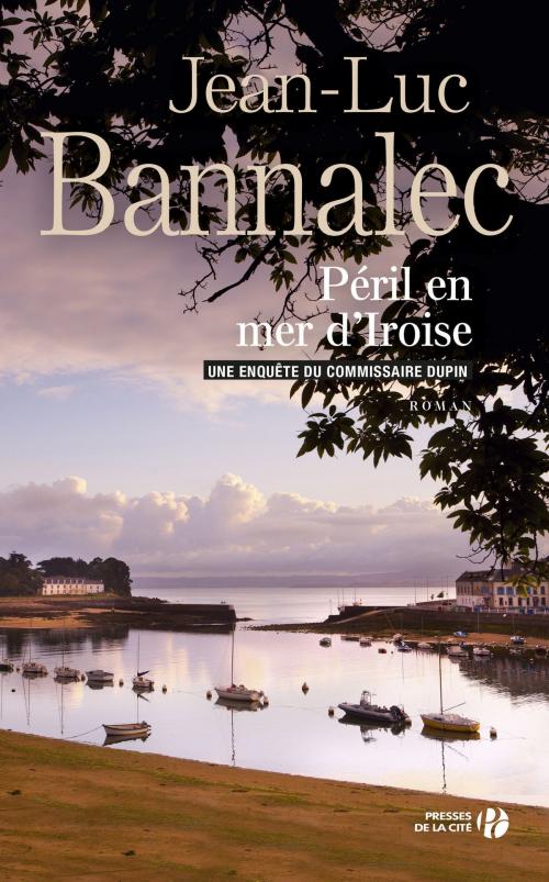 Cover of the book Péril en mer d'Iroise by Jean-Luc BANNALEC, Place des éditeurs