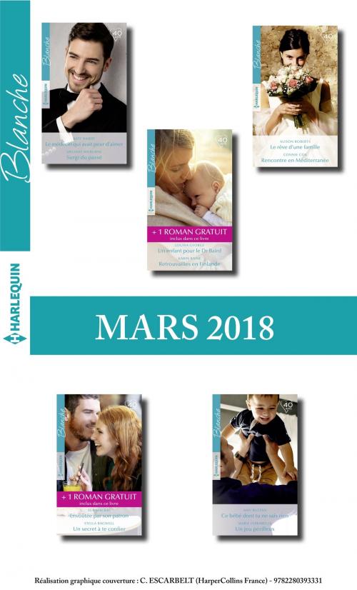 Cover of the book 10 romans Blanche + 2 gratuits (n°1356 à 1360 - Mars 2018) by Collectif, Harlequin