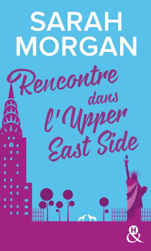 Cover of the book Rencontre dans l'Upper East Side by Sarah Morgan, Harlequin