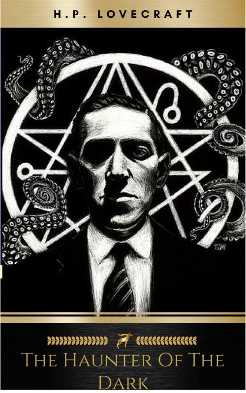 Cover of the book The Haunter of the Dark by H.P. Lovecraft, Oregan Publishing