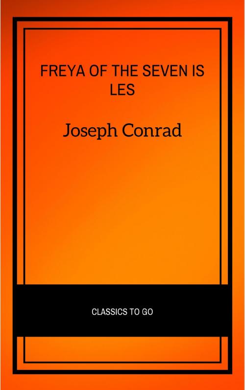 Cover of the book Freya of the Seven Isles by Joseph Conrad, CDED