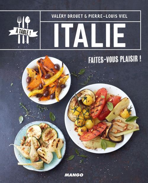 Cover of the book Italie by Valéry Drouet, Mango