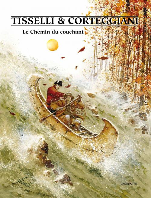 Cover of the book Le chemin du couchant by Sergio Tisselli, François Corteggiani, Editions Mosquito