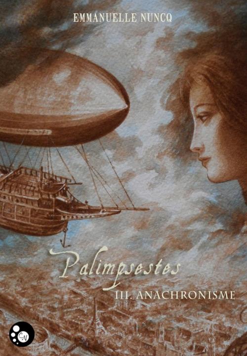 Cover of the book Palimpsestes, 3 by Emmanuelle Nuncq, Editions du Chat Noir