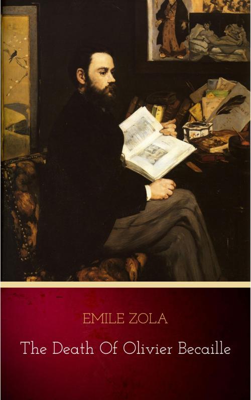 Cover of the book The Death of Olivier Becaille by Emile Zola, JA