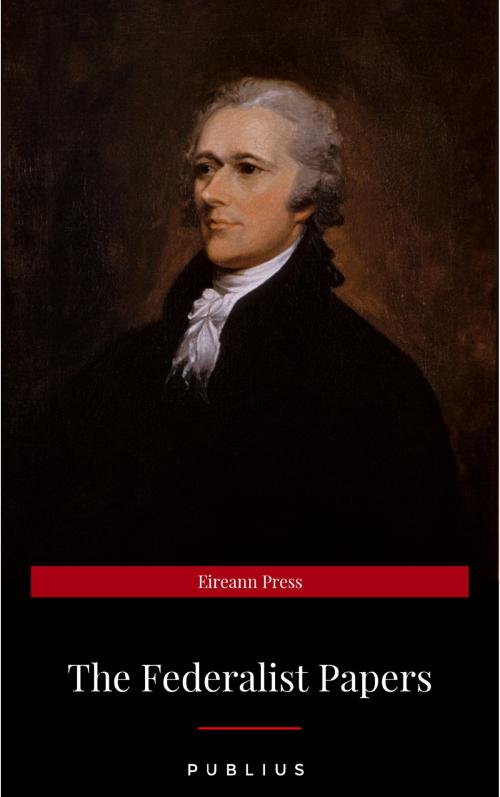 Cover of the book The Federalist Papers by Publius Unabridged 1787 Original Version by Publius, LMAB