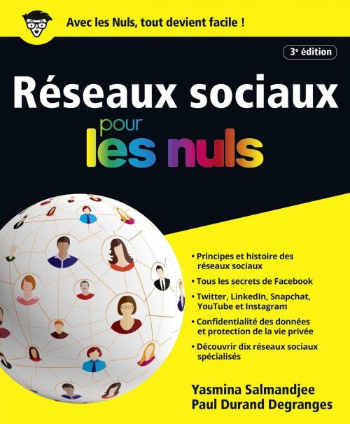 Cover of the book Les réseaux sociaux pour les Nuls, grand format, 3e édition by Paul DURAND-DEGRANGES, Yasmina SALMANDJEE LECOMTE, edi8
