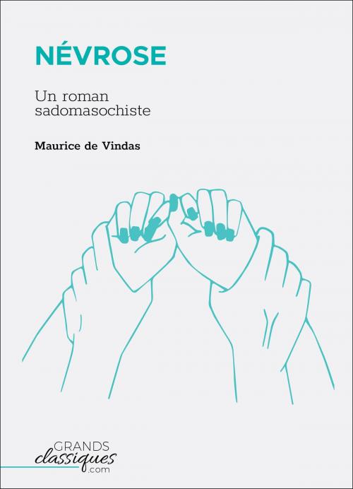Cover of the book Névrose by Maurice de Vindas, GrandsClassiques.com