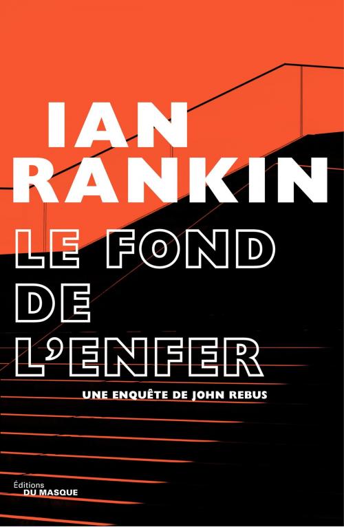 Cover of the book Le Fond de l'Enfer by Ian Rankin, Le Masque