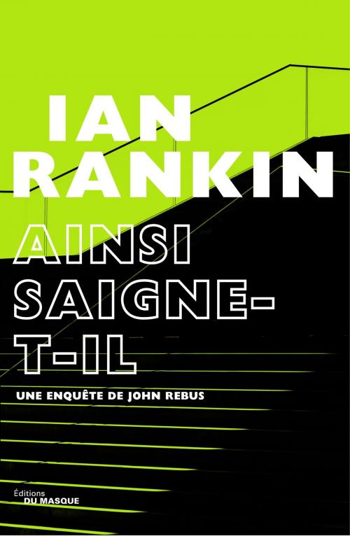 Cover of the book Ainsi saigne-t-il by Ian Rankin, Le Masque