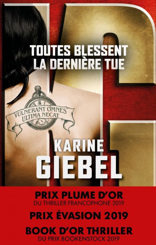 Cover of the book Toutes blessent, la dernière tue by Karine GIEBEL, Place des éditeurs