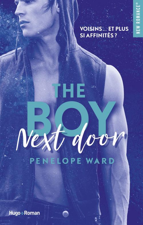 Cover of the book The boy next door by Penelope Ward, Hugo Publishing