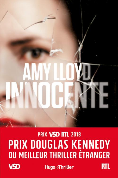 Cover of the book Innocente - Prix Douglas Kennedy du meilleur thriller étranger VSD et RTL by Amy Lloyd, Hugo Publishing