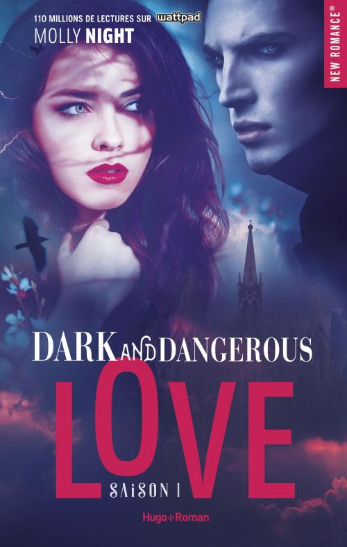 Cover of the book Dark and dangerous love Saison 1 by Molly Night, Hugo Publishing