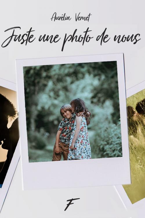 Cover of the book Juste une photo de nous by Aurelia Vernet, Hugo Publishing