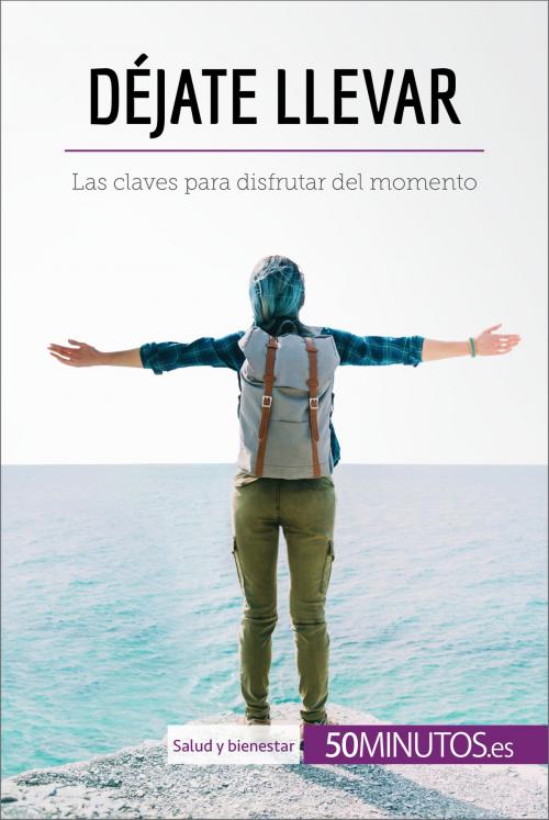 Cover of the book Déjate llevar by 50Minutos.es, 50Minutos.es