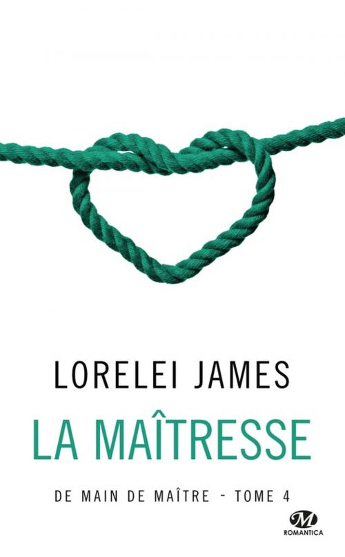 Cover of the book La Maîtresse by Lorelei James, Milady