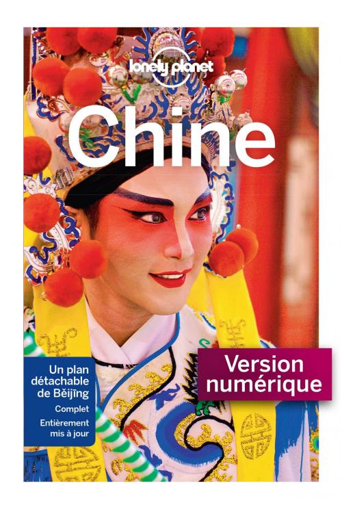 Cover of the book Chine 12ed by LONELY PLANET FR, edi8