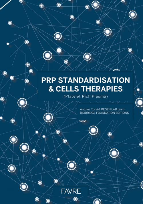 Cover of the book PRP standardisation & cells therapies by Collectif, Groupe Libella