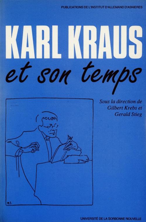 Cover of the book Karl Kraus et son temps by Collectif, Presses Sorbonne Nouvelle via OpenEdition