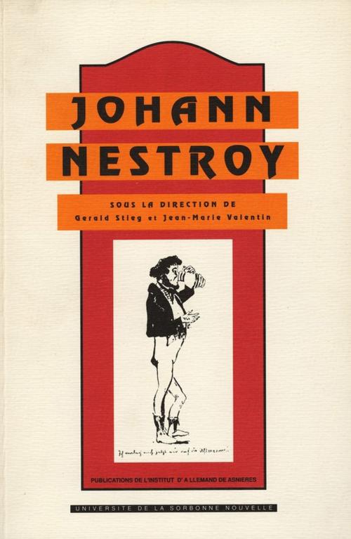 Cover of the book Johann Nestroy (1801-1862) by Collectif, Presses Sorbonne Nouvelle via OpenEdition