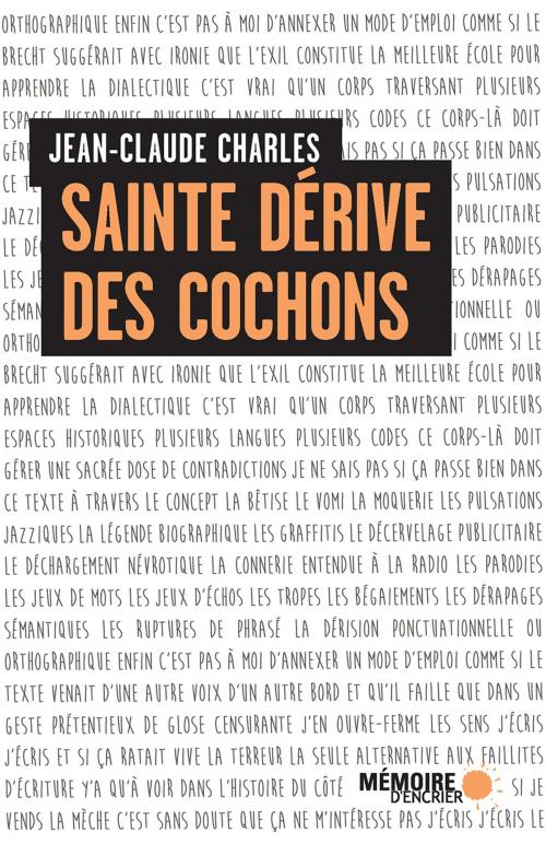 Cover of the book Sainte dérive des cochons by Jean-Claude Charles, Mémoire d'encrier
