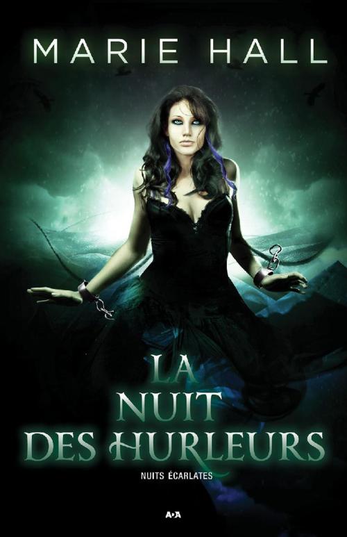 Cover of the book La nuit des hurleurs by Marie Hall, Éditions AdA