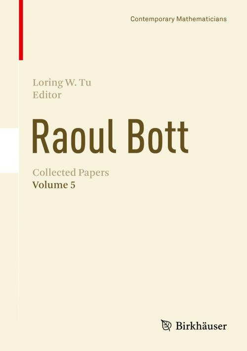Cover of the book Raoul Bott: Collected Papers by , Springer International Publishing
