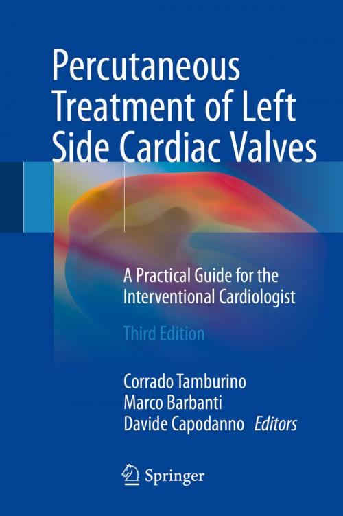 Cover of the book Percutaneous Treatment of Left Side Cardiac Valves by , Springer International Publishing