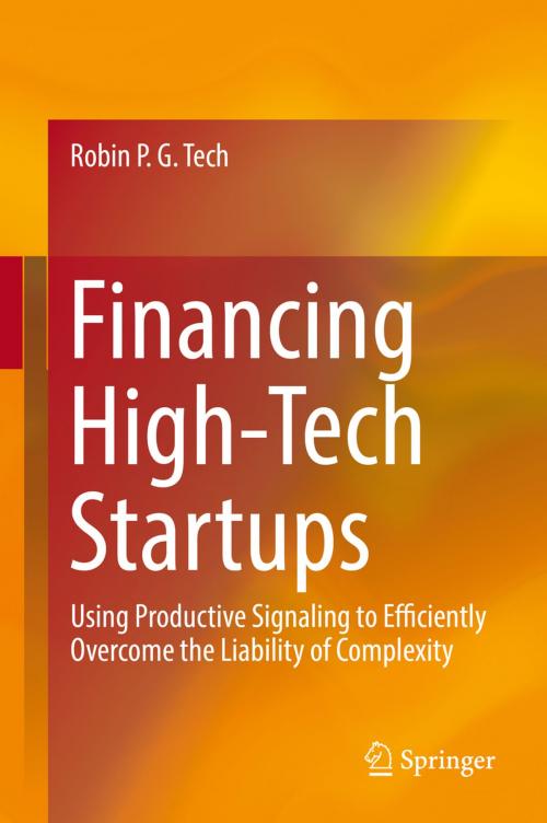 Cover of the book Financing High-Tech Startups by Robin P. G. Tech, Springer International Publishing