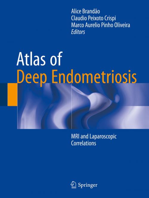 Cover of the book Atlas of Deep Endometriosis by , Springer International Publishing