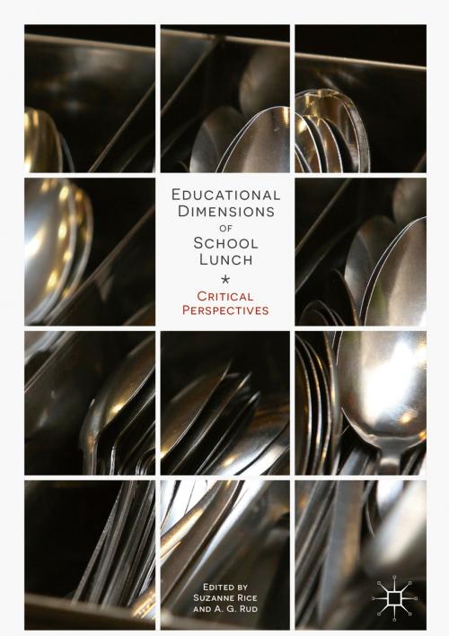 Cover of the book Educational Dimensions of School Lunch by , Springer International Publishing