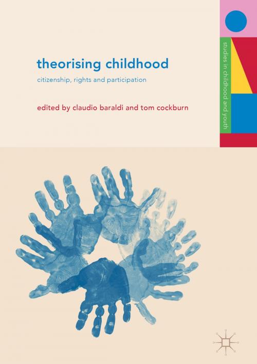 Cover of the book Theorising Childhood by , Springer International Publishing
