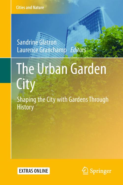 Cover of the book The Urban Garden City by , Springer International Publishing