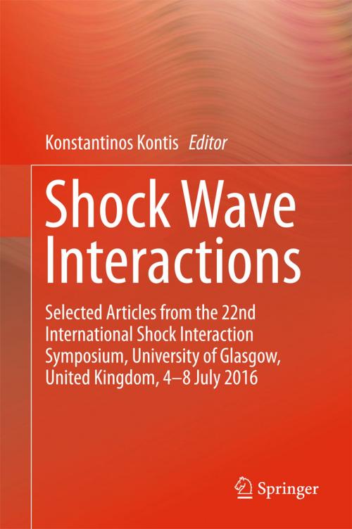 Cover of the book Shock Wave Interactions by , Springer International Publishing