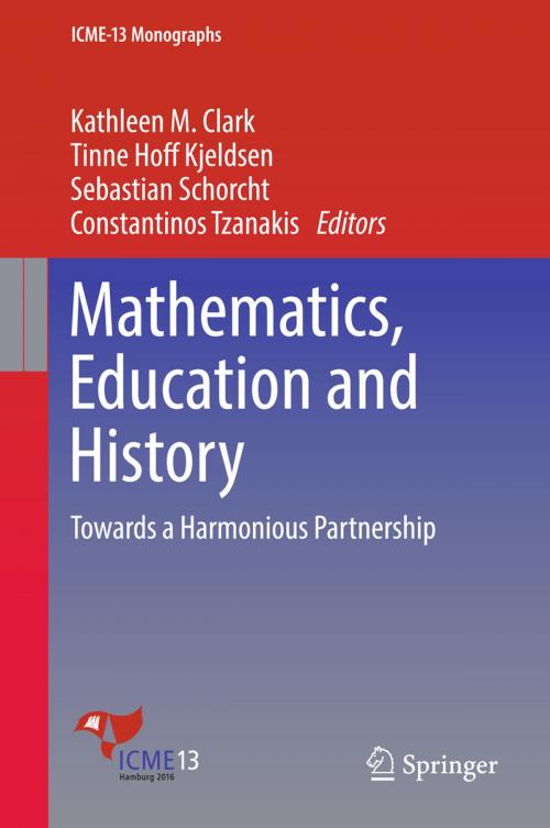 Cover of the book Mathematics, Education and History by , Springer International Publishing