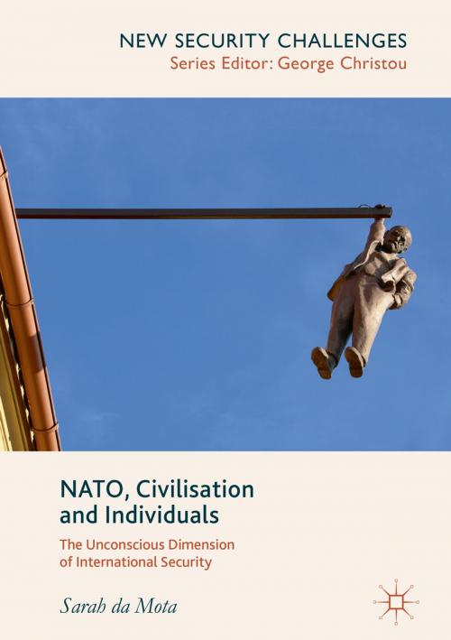 Cover of the book NATO, Civilisation and Individuals by Sarah da Mota, Springer International Publishing
