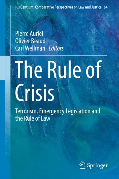 Cover of the book The Rule of Crisis by , Springer International Publishing