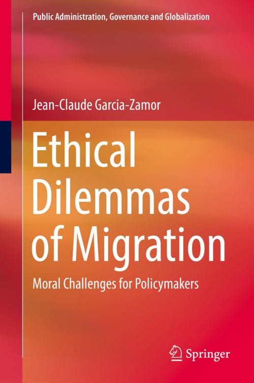 Cover of the book Ethical Dilemmas of Migration by Jean-Claude Garcia-Zamor, Springer International Publishing