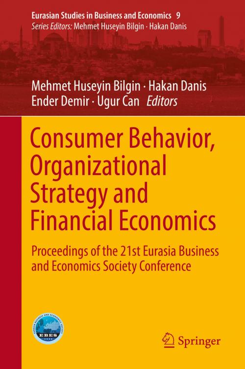 Cover of the book Consumer Behavior, Organizational Strategy and Financial Economics by , Springer International Publishing