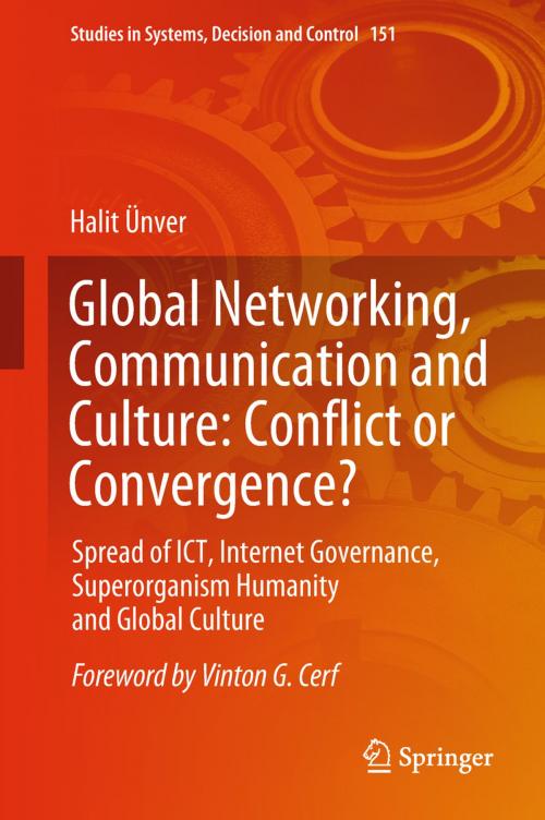 Cover of the book Global Networking, Communication and Culture: Conflict or Convergence? by Halit Ünver, Springer International Publishing