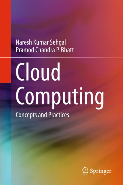 Cover of the book Cloud Computing by Naresh Kumar Sehgal, Pramod Chandra P. Bhatt, Springer International Publishing