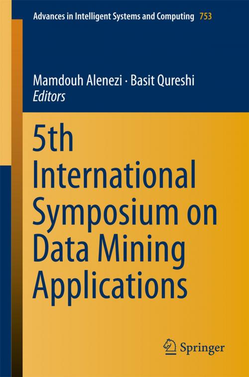 Cover of the book 5th International Symposium on Data Mining Applications by , Springer International Publishing