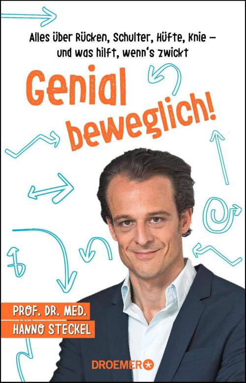 Cover of the book Genial beweglich! by Prof. Dr. med. Hanno Steckel, Droemer eBook