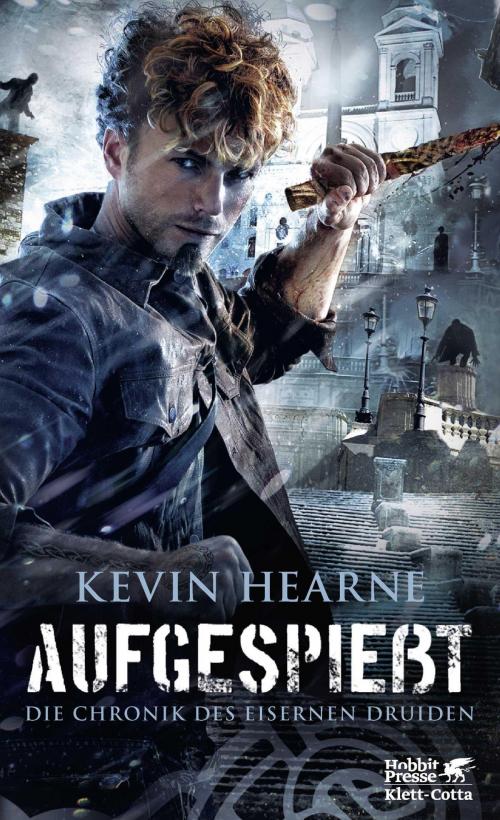 Cover of the book Aufgespießt by Kevin Hearne, Klett-Cotta