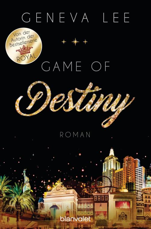 Cover of the book Game of Destiny by Geneva Lee, Blanvalet Taschenbuch Verlag