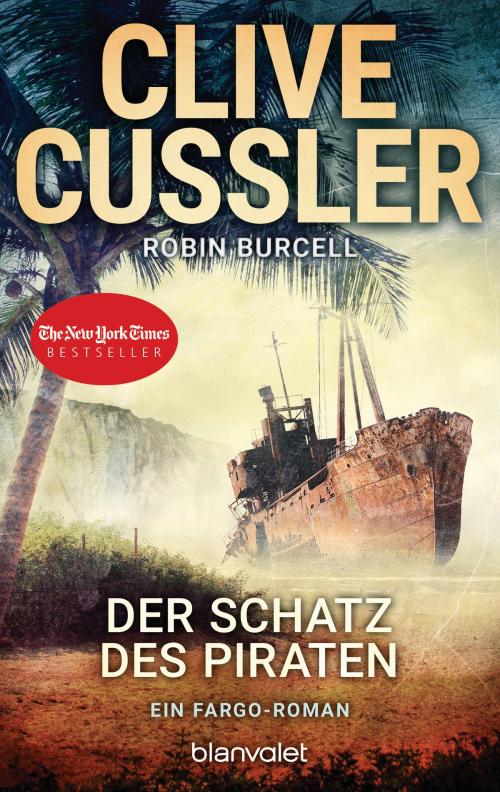 Cover of the book Der Schatz des Piraten by Clive Cussler, Robin Burcell, Blanvalet Taschenbuch Verlag